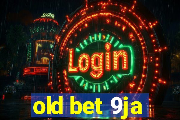 old bet 9ja